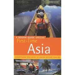 First Time Asia: Everything You Need to Know Before You Go - A Rough Guide Special (Rough Guide Specials)