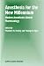 Book Anesthesia for the New Millennium: Modern Anesthetic Clinical Pharmacology (Developments in Critical Care Medicine and Anaesthesiology)