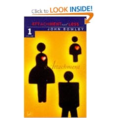 Attachment and Loss: Attachment v.1: Attachment Vol 1 (Attachment & loss)