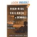 High-Risk Children In Schools: Constructing Sustaining Relationships