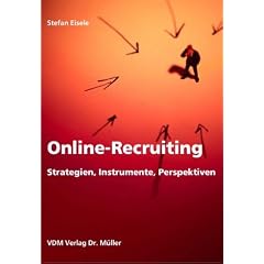 Online-Recruiting: Strategien, Instrumente, Perspektiven
