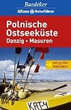 Baedeker Allianz Reisef&uuml;hrer Polnische Ostseek&uuml;ste / Danzig / Masuren (Baedeker Allianz-Reisef&uuml;hrer) - Baedeker Redaktion