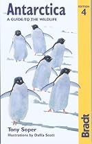 Antarctica: A Guide to the Wildlife, 4th