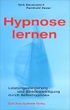 Hypnose lernen. Leistungssteigerung und Stre�bew�ltigung durch Selbsthypnose
