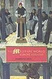 The medieval world : Europe 1100-1350