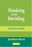 Thinking and Deciding