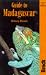 Guide to Madagascar (Bradt Travel Guide)