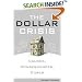 The Dollar Crisis: Causes, Consequences, Cures