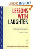 Lessons with Laughter - Photocopiable Lessons for Different Levels (ELT Instant Photocopiable Lessons Series): 0