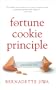 The Fortune Cookie Principle : The 20 Keys to a Great Brand Story and Why Your Business Needs One.