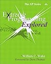 Extreme Programming Explored