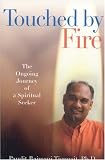 Books : TOUCHED BY FIRE: The Ongoing Journey of a Spiritual Leader