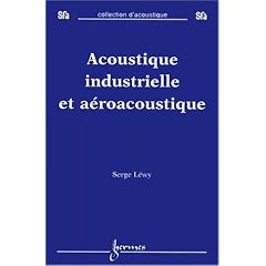 Acoustique industrielle et a�roacoustique