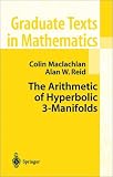 The Arithmetic of Hyperbolic 3-Manifolds