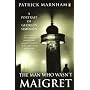 The Man Who Wasn't Maigret: Portrait of Georges Simenon