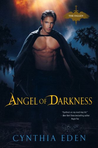 Angel of Darkness (The Falled) by Cynthia Eden