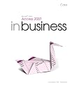 Microsoft Office Access 2007 In Business, Core