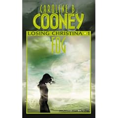 Losing Christina: Fog