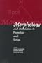 Morphology and its Relation to Phonology and Syntax (Center for the Study of Language and Information - Lecture Notes)