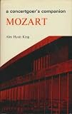 Mozart: a biography with a survey of books, editions & recordings