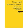 Was bedeutet das alles?: Eine ganz kurze Einf�hrung in die Philosophie