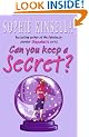 Can You Keep a Secret?