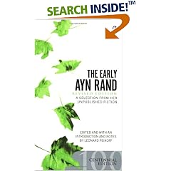The Early Ayn Rand: Revised Edition: A Selection From Her Unpublished Fiction