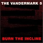 Click here to buy Burn the Incline by  Ken Vandermark .