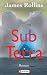 Sub Terra. Roman (German Language)