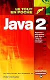 Java 2 : Apprendre � programmer avec Java � l'aide de nombreux exemples