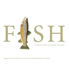 FISH: 77 Great Fish of North America
