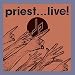 Priest...Live: Remastered