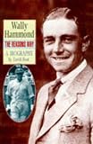 Review Robson Books Ltd  / Wally Hammond: The Reasons Why