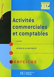 Activités commerciales et comptables BEP Métiers de la comptabilité : Exercices