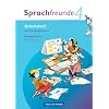 Sprachfreunde - Ausgabe Nord (Berlin, Brandenburg, Mecklenburg-Vorpommern) - Neubearbeitung 2010: 4. Schuljahr - Arbeitsheft: Mit Lernstandserhebungen
