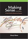 Making Sense: A Real-World Rhetorical Reader