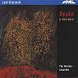Lyell Cresswell - Anake