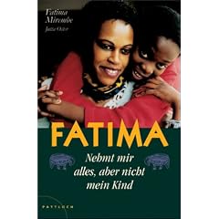 Fatima: Nehmt mir alles, aber nicht mein Kind