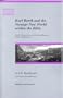 Karl Barth and the Strange New World Within the Bible: Barth, Wittgenstein and the Metadilemmas of the Enlargement (Paternoster Theological Monographs)