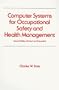 Computer Systems for Occupational Safety and Health Management