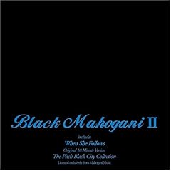 Black Mahogani Vol.2