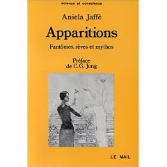 Apparitions. Fant�mes, r�ves et mythes
