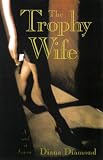 The Trophy Wife