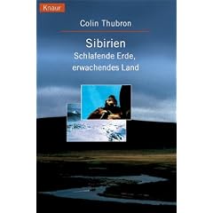 Sibirien. Schlafende Erde - Erwachendes Land.