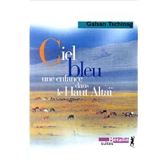 Ciel bleu : Une enfance dans le Haut Alta�