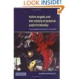 Fallen Angels and the History of Judaism and Christianity: The Reception of Enochic Literature by Annette Yoshiko Reed