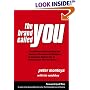 The Brand Called You: The Ultimate Personal Branding Handbook to Transform Anyone into an Indispensable Brand