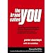 The Brand Called You: The Ultimate Personal Branding Handbook to Transform Anyone into an Indispensable Brand