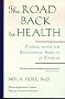 The Road Back to Health: Coping With the Emotional Aspects of Cancer