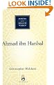 Ahmad Ibn Hanbal (Makers Muslim World)